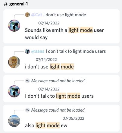 Someone saying ‘they don’t talk to light mode users’